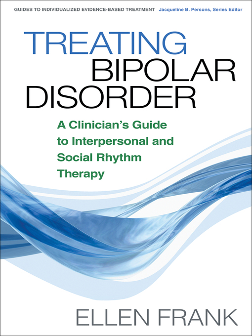 Title details for Treating Bipolar Disorder by Ellen Frank - Wait list